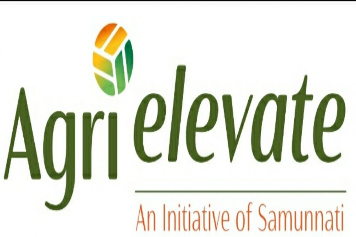 Samunnati Launches Agri-Elevate, Indiaâ€™s First Ecosystem Platform to ...